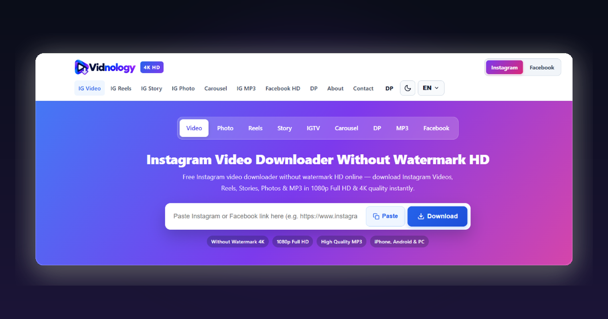 Best Free Instagram Video Downloader Without Watermark in 2026 - Free HD 1080p and 4K Instagram Downloader by Vidnology